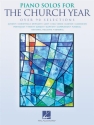 Piano Solos for the Church Year for piano