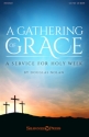 Douglas Nolan, A Gathering of Grace Choir and Consort Partitur + Stimmen + CD
