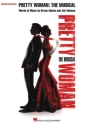 Pretty Woman: The Musical for piano/vocal/guitar songbook