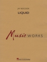 Jay Bocook, Liquid Concert Band Partitur + Stimmen