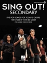 Sing Out! Secondary (+Online Audio) for mixed chorus and piano score