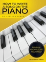 How to Write a Song on the Piano Klavier Buch