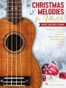 Christmas Melodies  for ukulele
