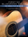 First 50 Bluegrass Solos You Should Play on Guitar for guitar/tab (with lyrics and chords)