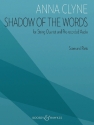 Shadow of the Words for string quartet and pre-recorded audio score and parts