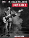 The School of Rock Method - Bass Book 1 E-Bass