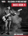 The School of Rock Method - Bass Book 4 E-Bass
