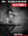 The School of Rock Method - Keyboard Book 3 Keyboard