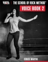 The School of Rock Method - Voice Book 2 Gesang