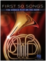 First 50 Songs You Should Play on the Horn for horn