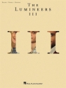The Lumineers - III Book Piano, Vocal and Guitar