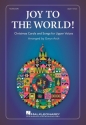 Joy to the World! SA and Piano Vocal Score