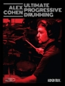 Alex Cohen, Ultimate Progressive Drumming Drums Buch + Online-Video