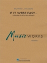 Richard L. Saucedo, If It Were Easy... Concert Band/Harmonie Set