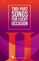 Two-Part Songs for Every Occasion 2-Part Choir Choral Score