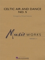Celtic Air and Dance No. 5 Concert Band/Harmonie Partitur + Stimmen