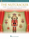Pyotr Il'yich Tchaikovsky, The Nutcracker for Classical Players Trumpet and Piano Accompaniment Buch + Online-Audio