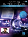 First 50 DJ Techniques You Should Know  Book & Video-Online