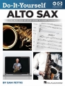Do-It-Yourself Alto Sax (+Online Audio and Instructional Video) for alto saxophon
