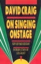 On Singing onstage revised edition