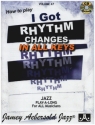I got Rhythm - Changes in all Keys (+CD) for all musicians