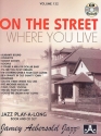 On the Street where You live (+CD): for all instruments Aebersold vol.132