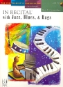 In Recital with Jazz Blues and Rags vol.5 (+CD): for piano