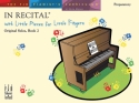In Recital With Little Pieces For Little Fingers - Original Solos Book Piano Instrumental Album