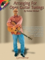 Dorian Michael, Arranging for Open Guitar Tunings Gitarre Buch + CD