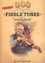 More 303 Fiddle Tunes for violin