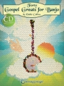 Forty Gospel Greats for Banjo Banjo Buch + CD