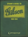 Spann's Guide To Gibson 1902-1941   book (hardcover)