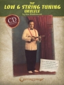 The Low G String Tuning Ukulele Ukulele Buch + CD