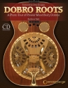 Dobro Roots (+CD): a Photo Tour of Prewar Wood Body Dobros  book hardcover