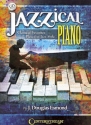 Jazzical Piano - Classical Favorites (+CD): for piano