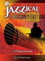 Jazzical Guitar - Classical Favorites (+CD): for guitar/tab