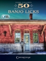 Todd Taylor's 50 Most Requested Banjo Licks Banjo Buch + Online-Audio