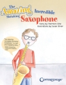 The Amazing Incredible Shrinking Saxophone Saxophone Buch