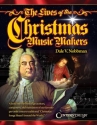 The Lives of the Christmas Music Makers  Buch