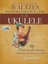 The Ultimate Collection of Waltzes (+Online Audio) for ukulele