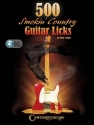 500 Smokin' Country Guitar Licks (+Online Audio) for guitar