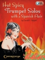 Hot Spicy Trumpet Solos with a Spanish Flair Book & Audio-Online Trumpet