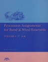 Percussion Assignments for Band and Wind Ensemble Percussion Buch