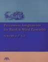 Percussion Assignments for Band and Wind Ensemble Percussion Buch