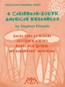 Stephen Primatic, 4 Caribbean-South American Ensembles Percussion Partitur + Stimmen