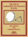 Garwood Whaley_Neil Grover, Art of Tambourine and Triangle Playing Percussion Buch