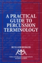 Russ Girsberger, Practical Guide to Percussion Terminology Percussion Buch