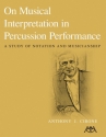 On Musical Interpretation in Percussion Peformance  Buch