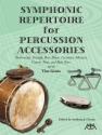 Symphonic Repertoire for Percussion Accessories Percussion Buch