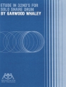 Garwood Whaley, Etude in 32nd's Snare Drum Buch
